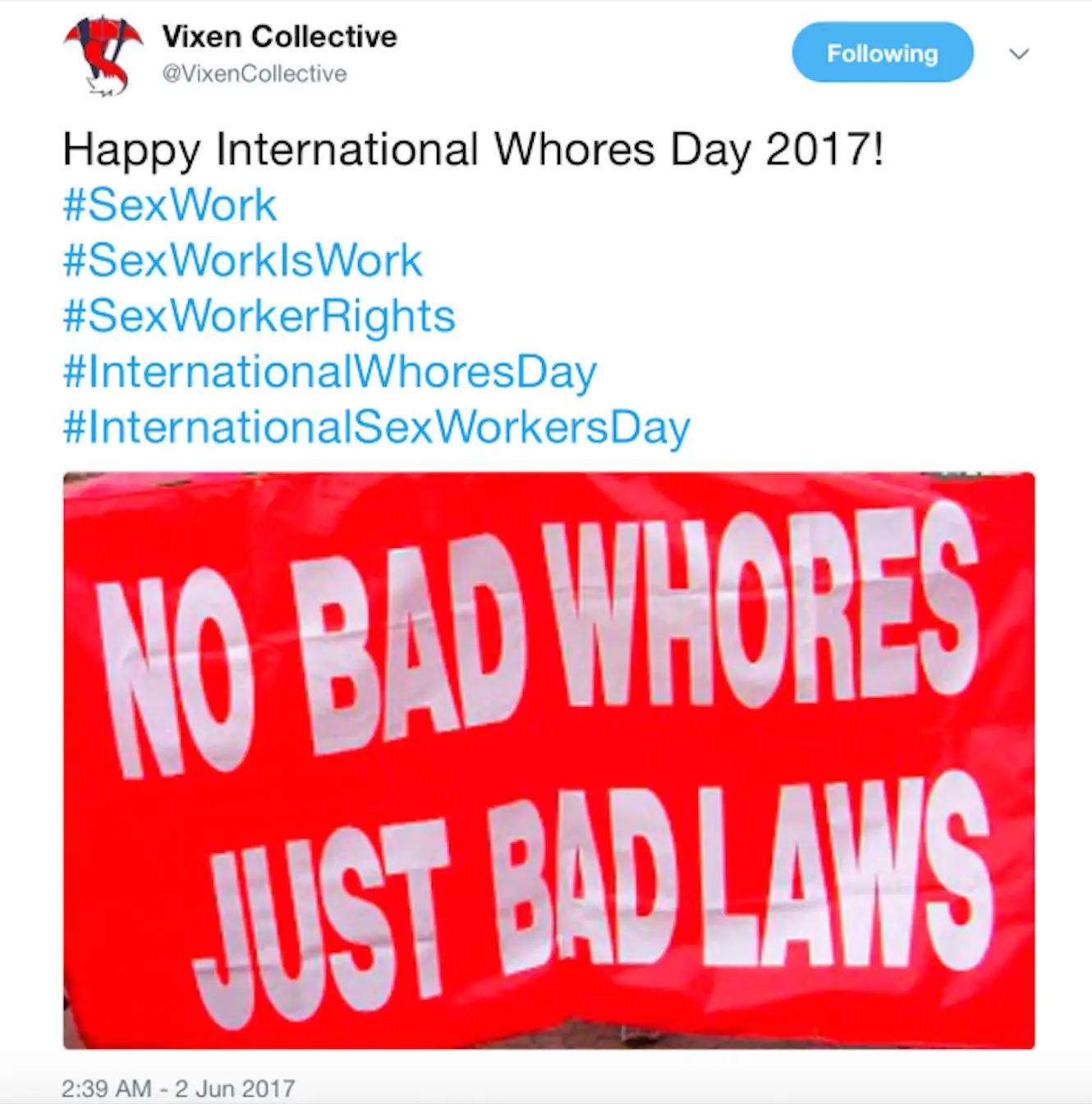 A screenshot of a Tweet by Vixen Collective displays a photo of a protest sign saying "No bad whores just bad laws"
