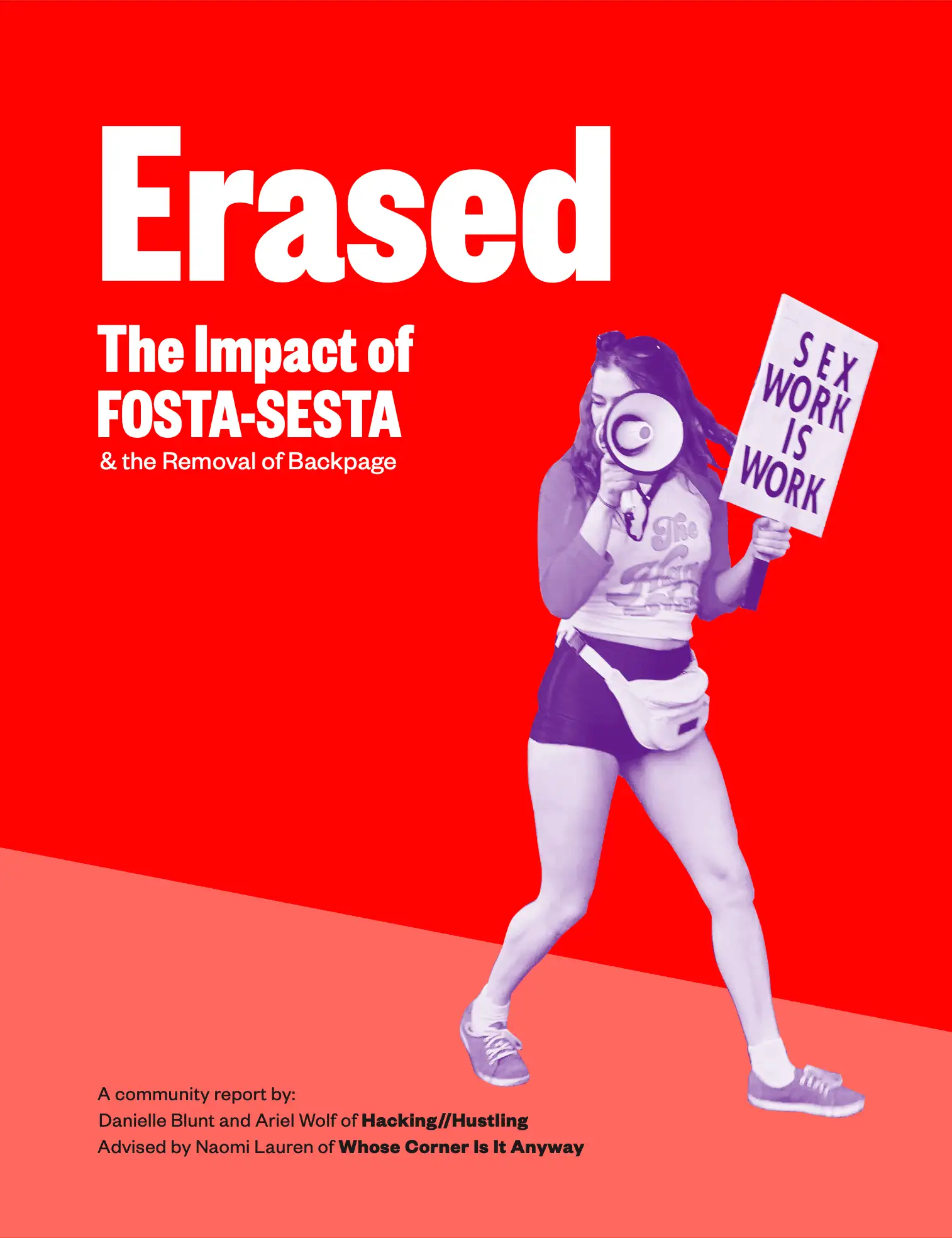 Against a bright red background, a figure in booty shorts and a fanny pack holds a megaphone in one hand and a protest sign reading "sex work is work" in the other